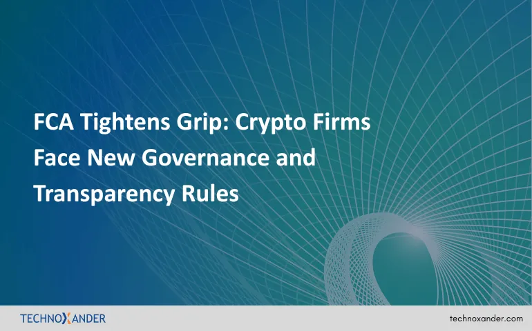 News- Crypto Firms Face New Governance and Transparency Rules