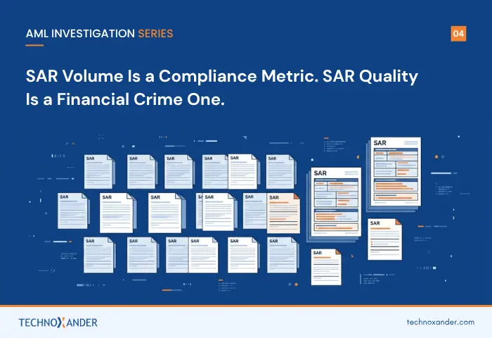 SAR volume and quality in AML financial crime investigations